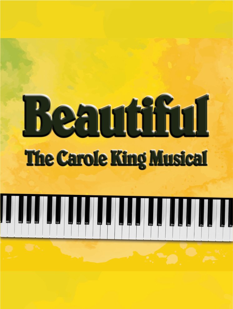 BEAUTIFUL, The Carole King Musical 