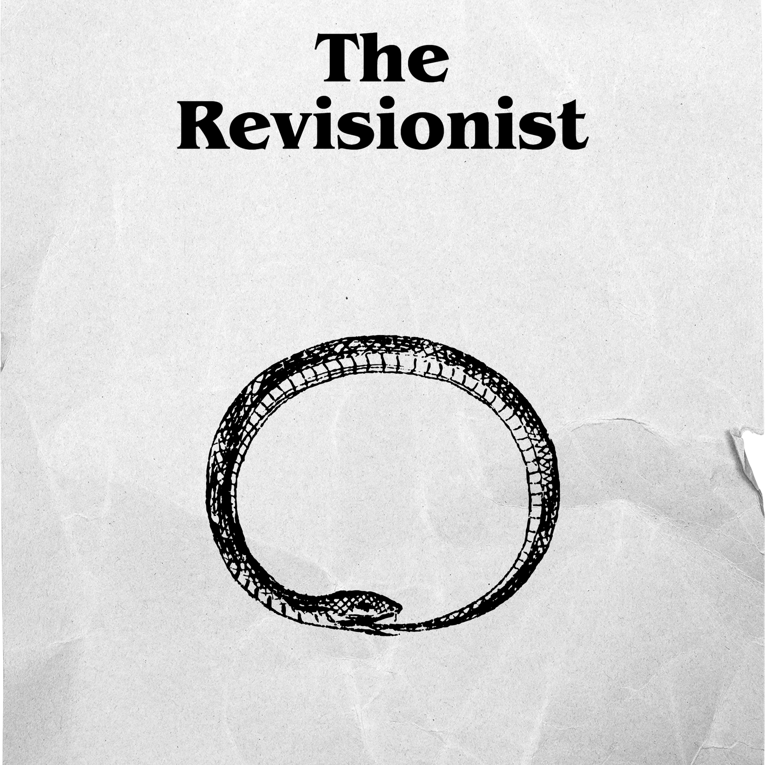 9. The Revisionist