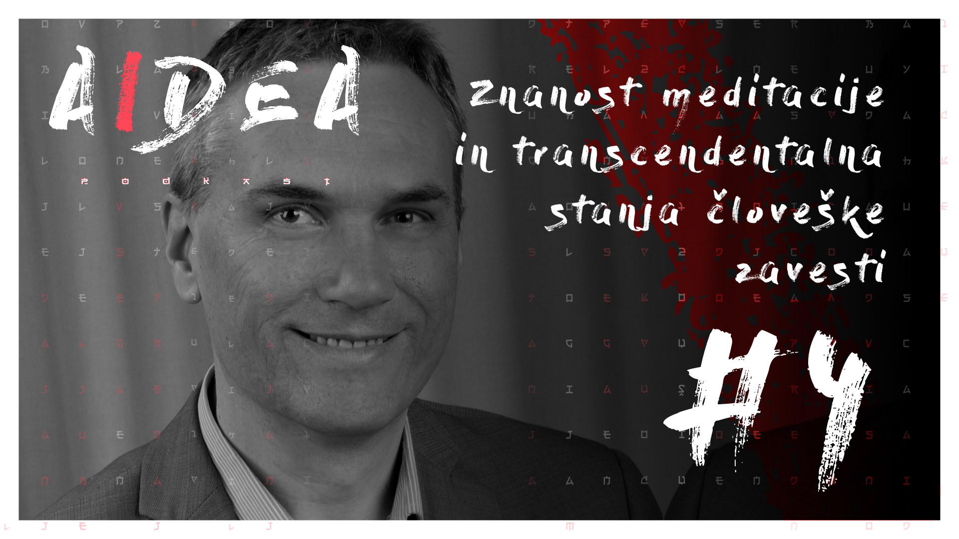 #4 — Znanost meditacije in transcendentalna stanja človeške zavesti (dr. Andrej Rus)