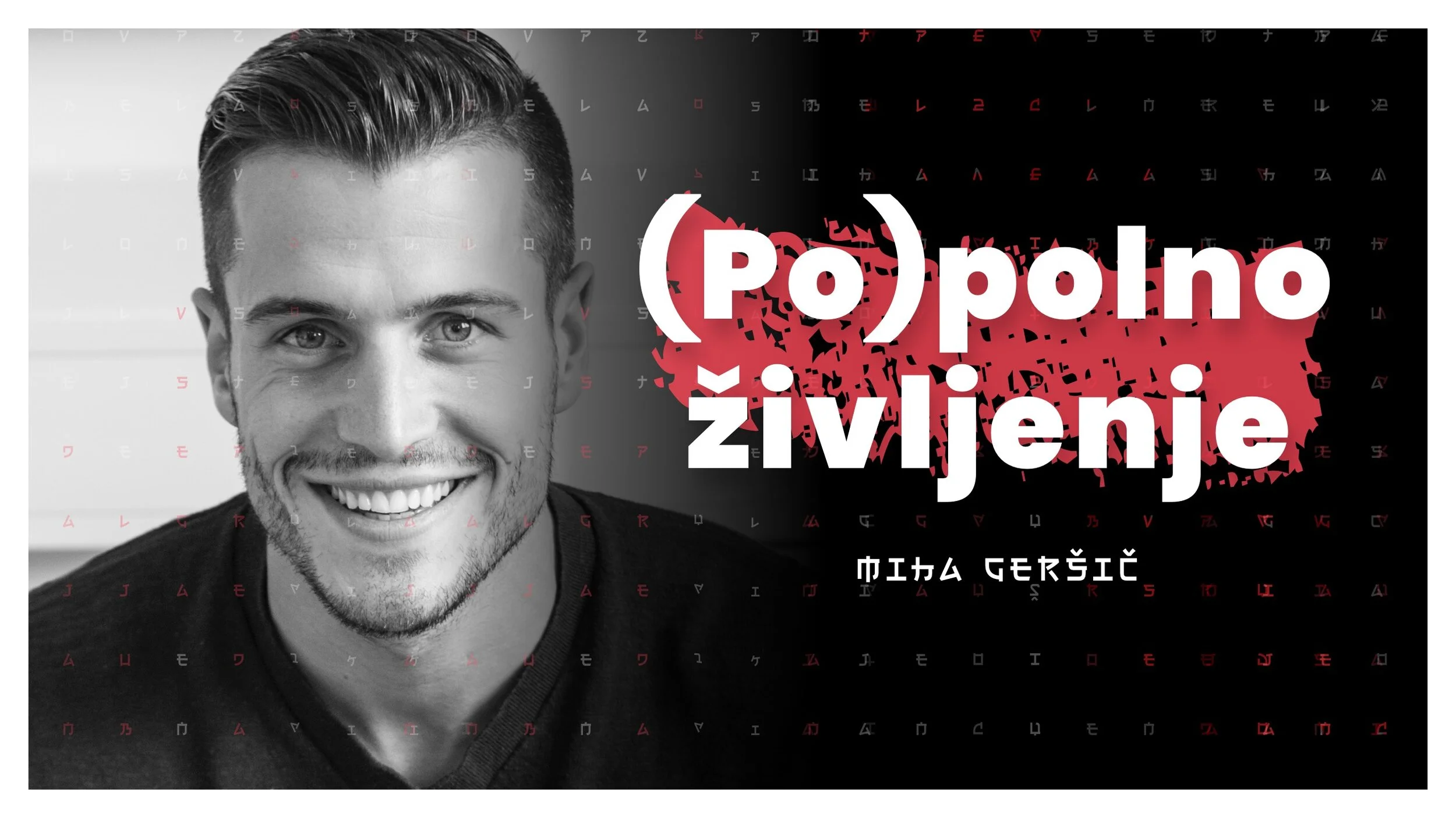 #28 — Zdrave navade in (po)polno življenje (Miha Geršič)