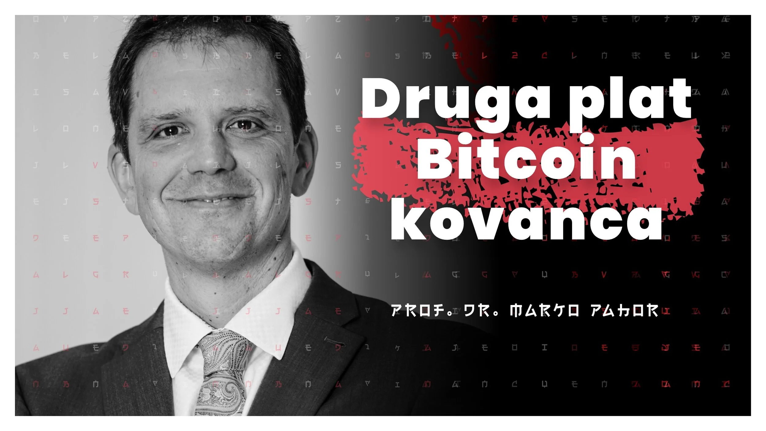 #47 — Druga plat Bitcoin kovanca (prof. dr. Marko Pahor)