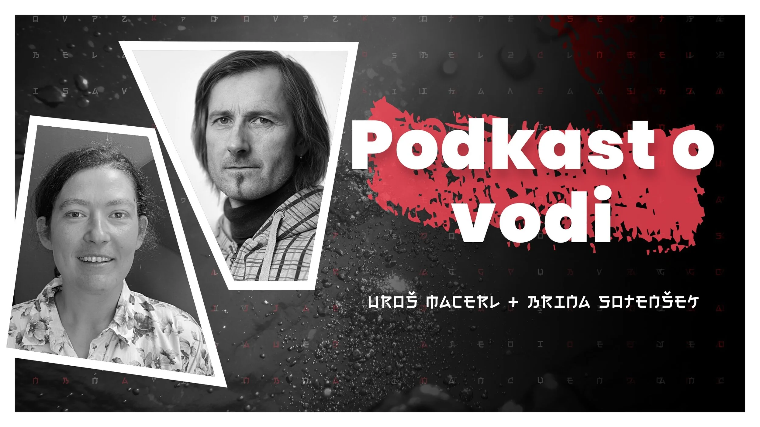 #57 — Podkast o vodi (Uroš Macerl &amp; Brina Sotenšek)