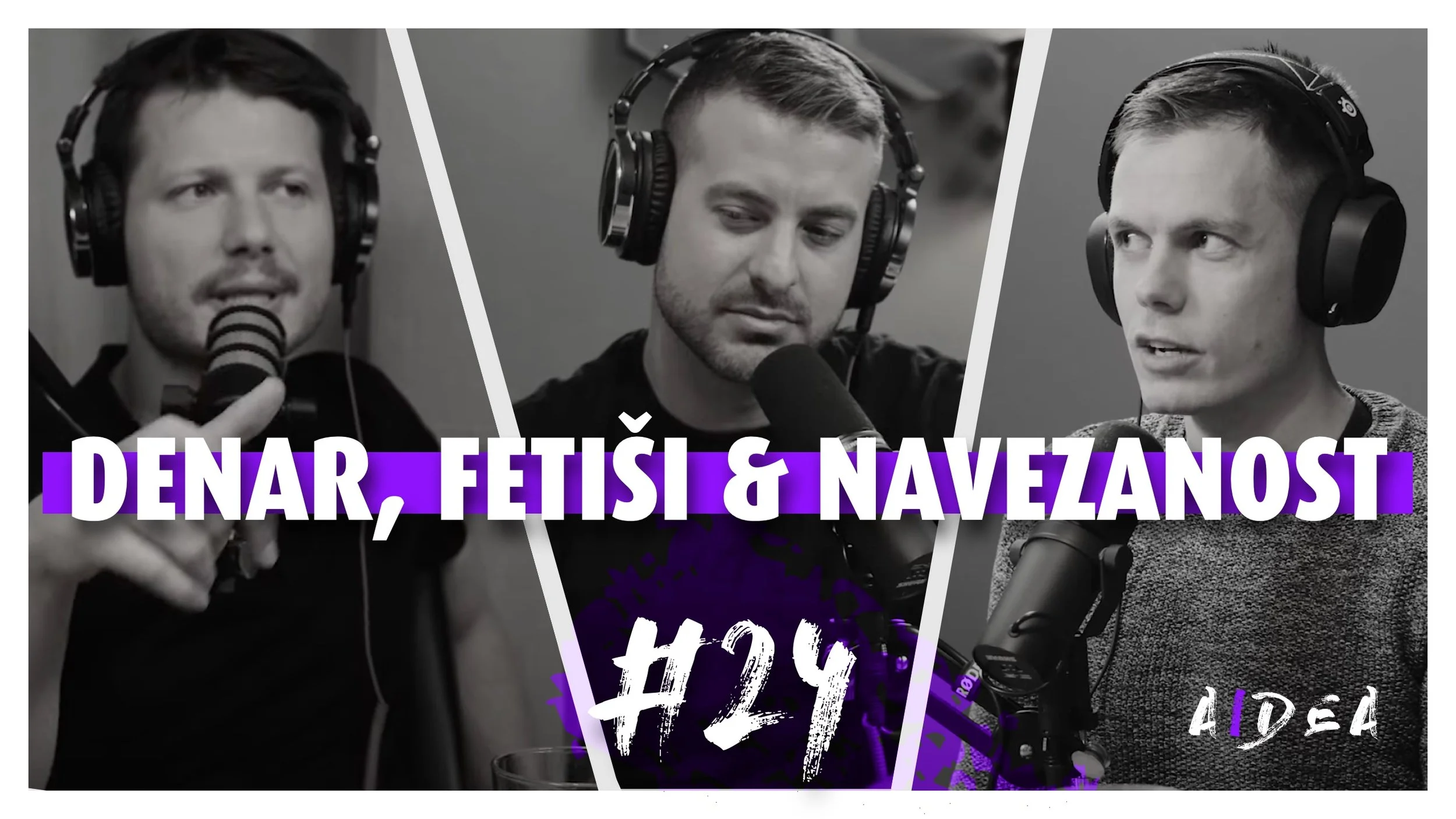 #24 — Denar, fetiši &amp; navezanost — Dialog