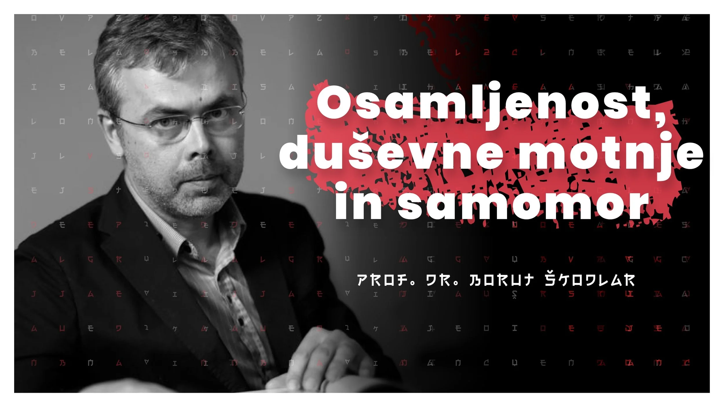 #75 — Osamljenost, duševne motnje in samomor (prof. dr. Borut Škodlar)