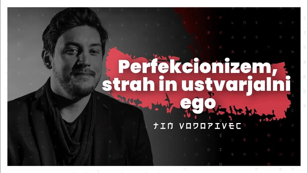 #92 — Perfekcionizem, strah in ustvarjalni ego (Tin Vodopivec)