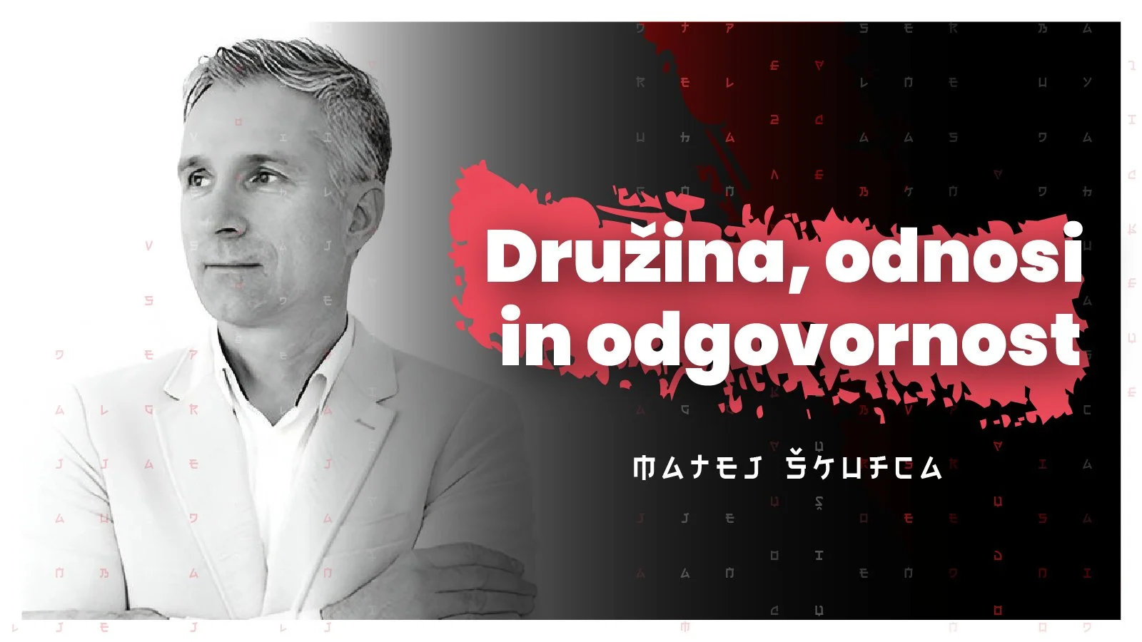 #104 —Družina, odnosi in odgovornost (Matej Škufca)