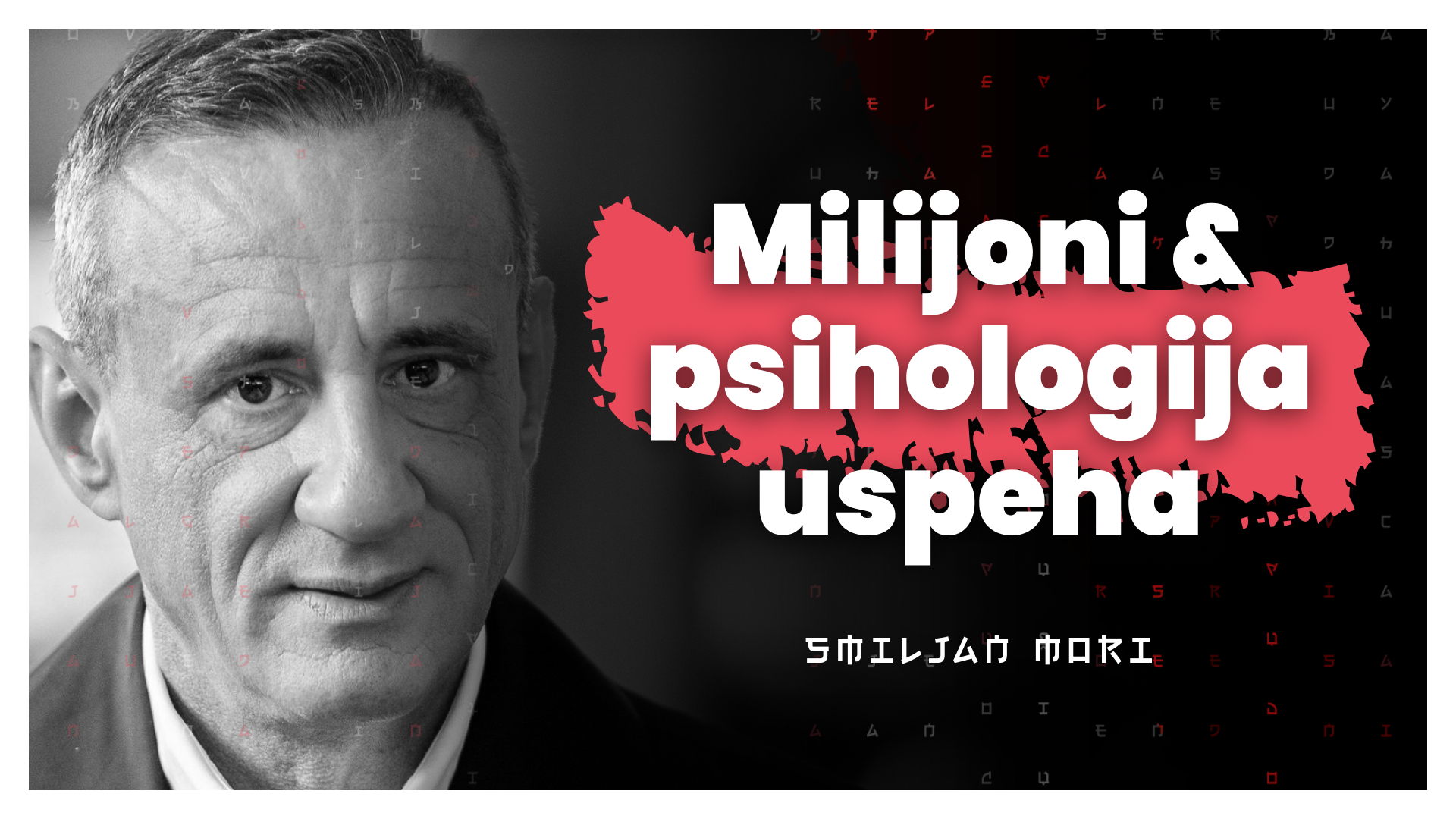 Revščina, milijoni in psihologija uspeha (Smiljan Mori) – AIDEA Podkast 217