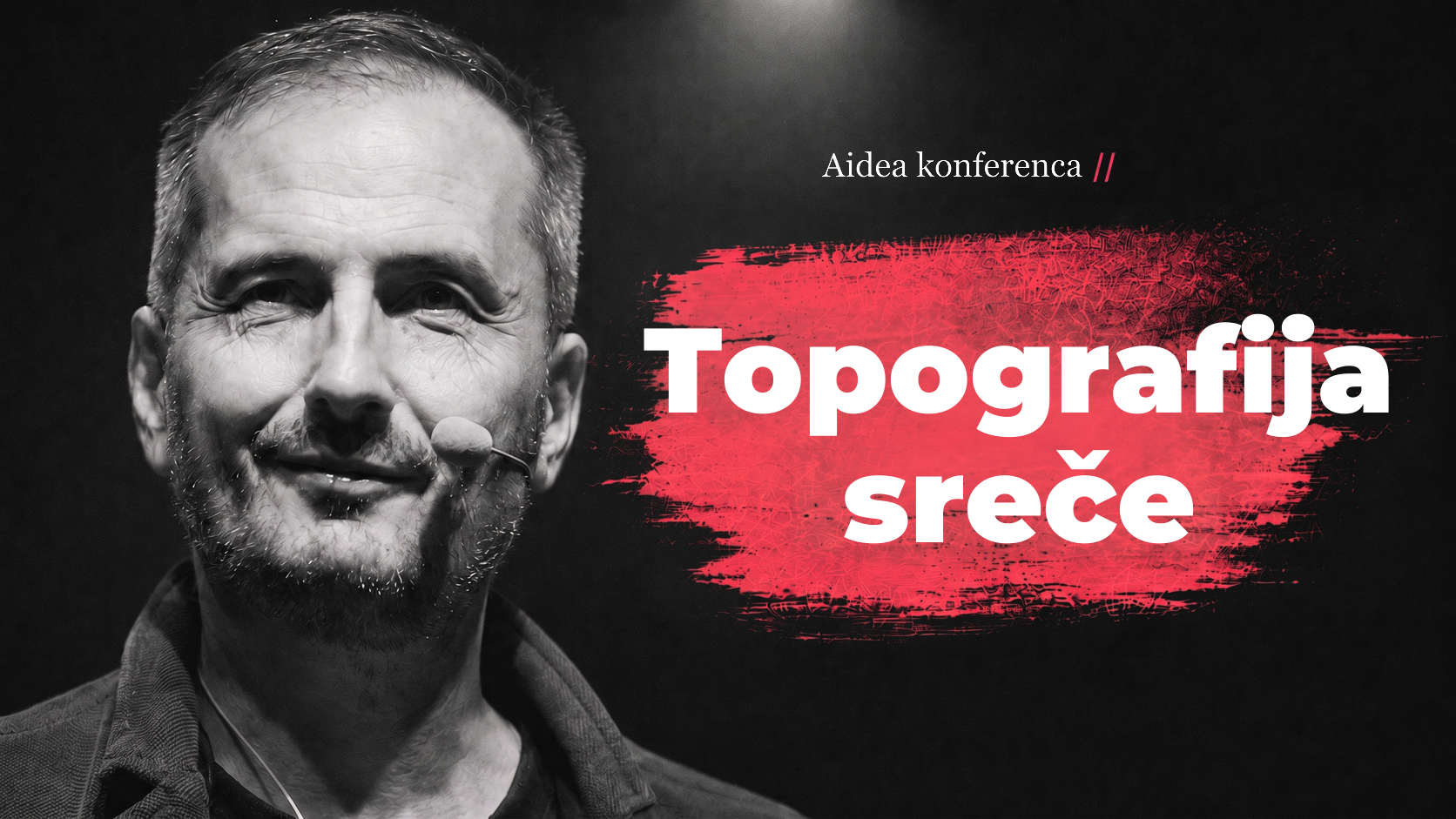 Topografija sreče: med danostjo, urjenjem in raziskovanjem (dr. Urban Kordeš) – AIDEA Podkast 228