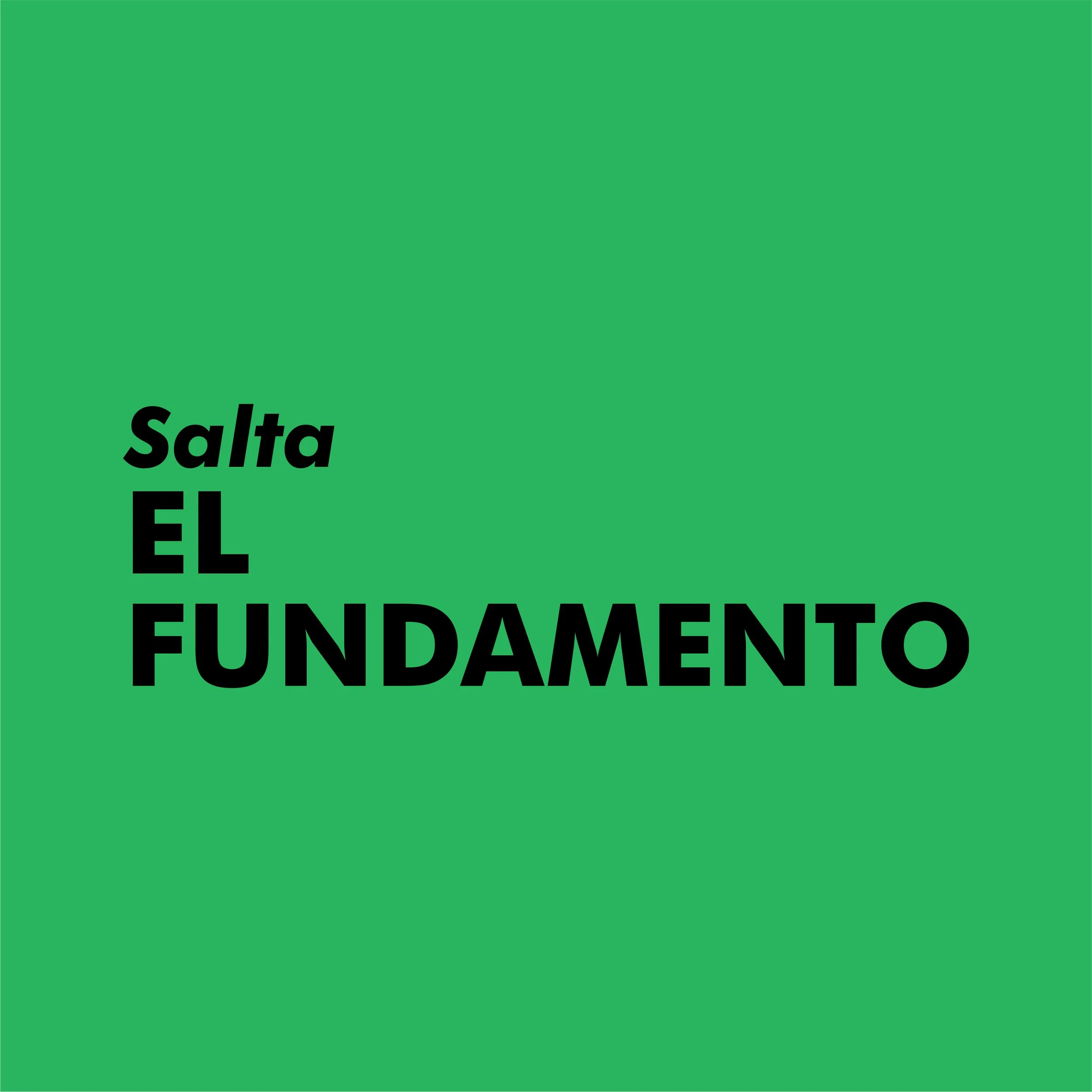 El Fundamento | Salta