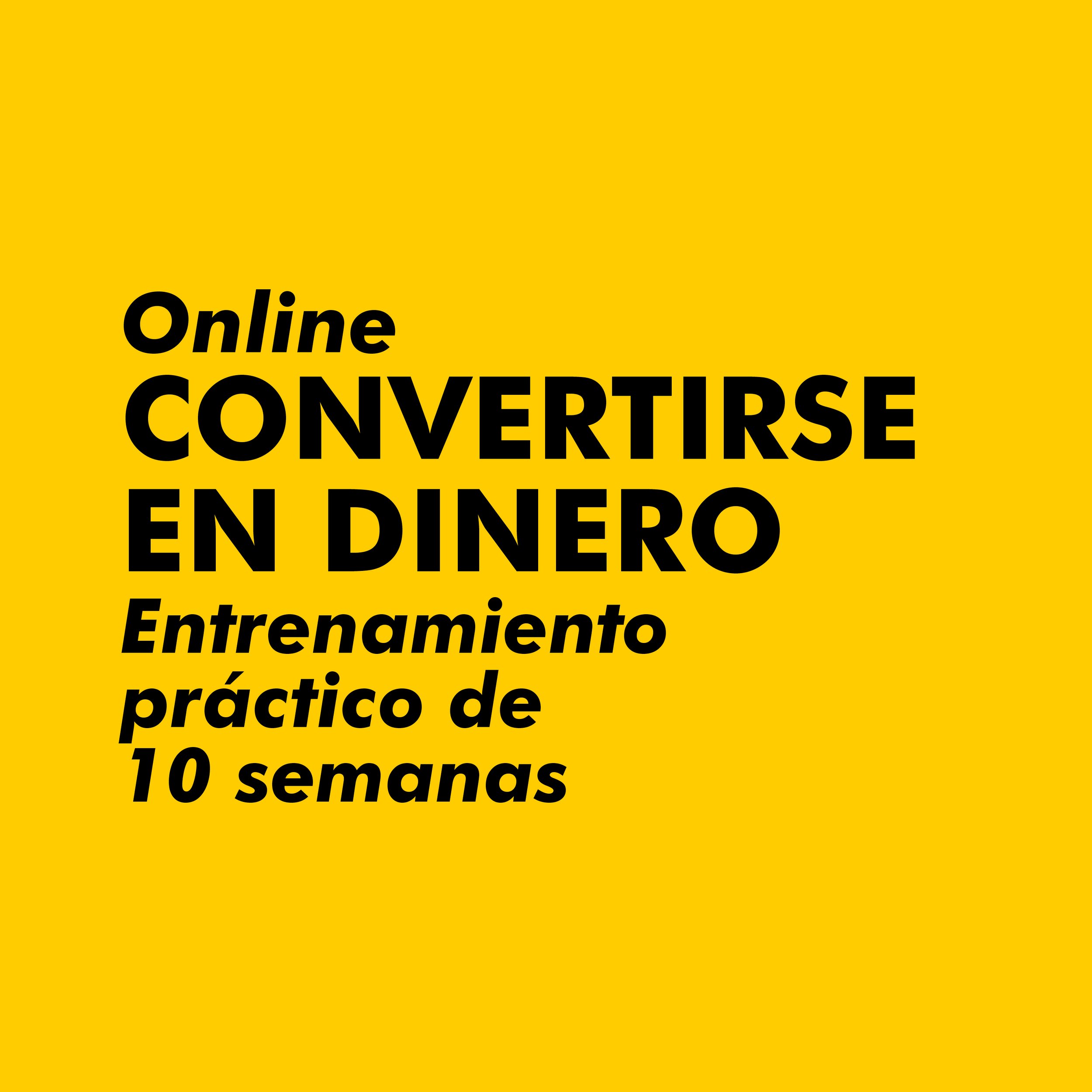 Convertirse en dinero | Online