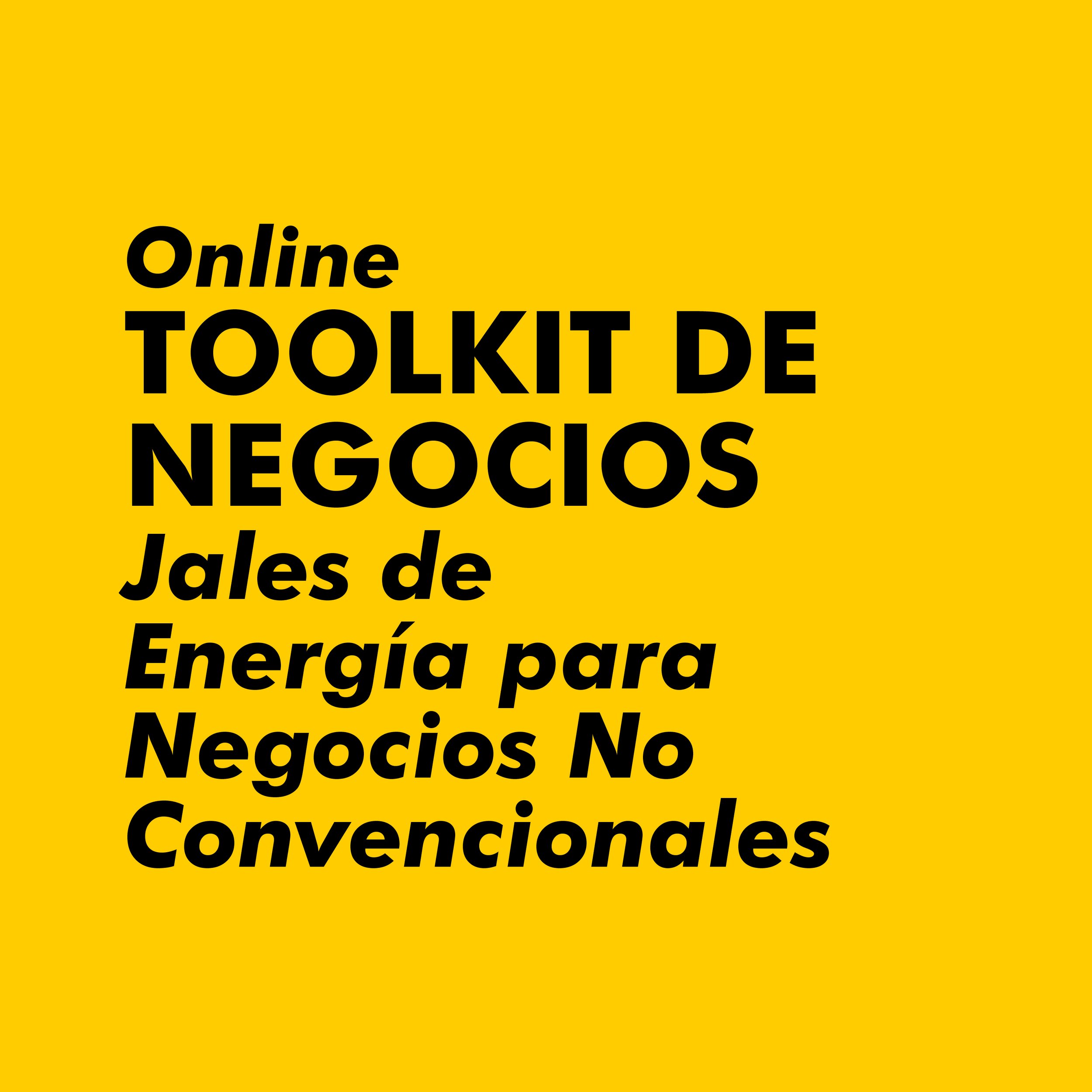 Toolkit de Negocios - Jales de Energía para Negocios No Convencionales
