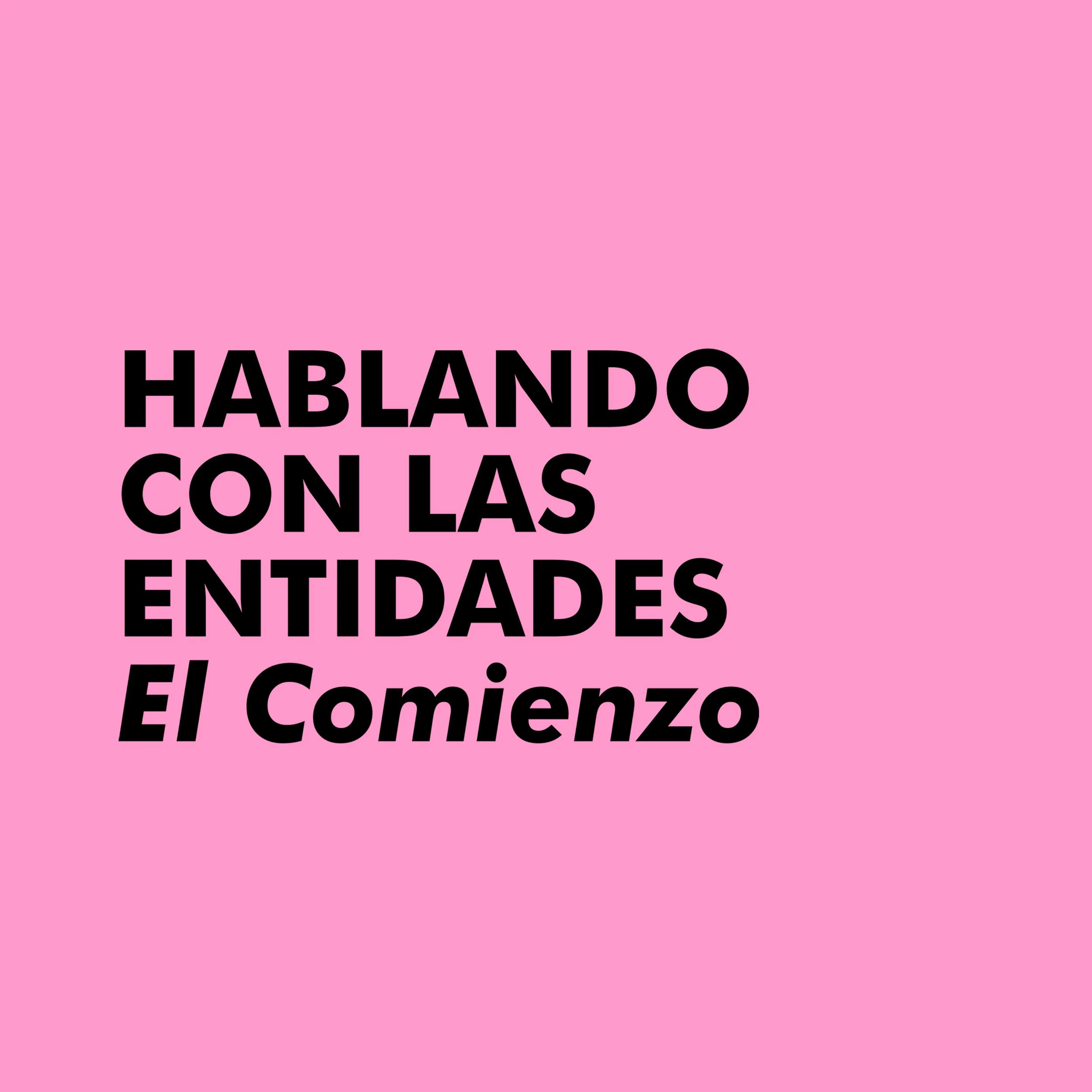 HABLANDO CON LAS ENTIDADES. EL COMIENZO | Costa Rica