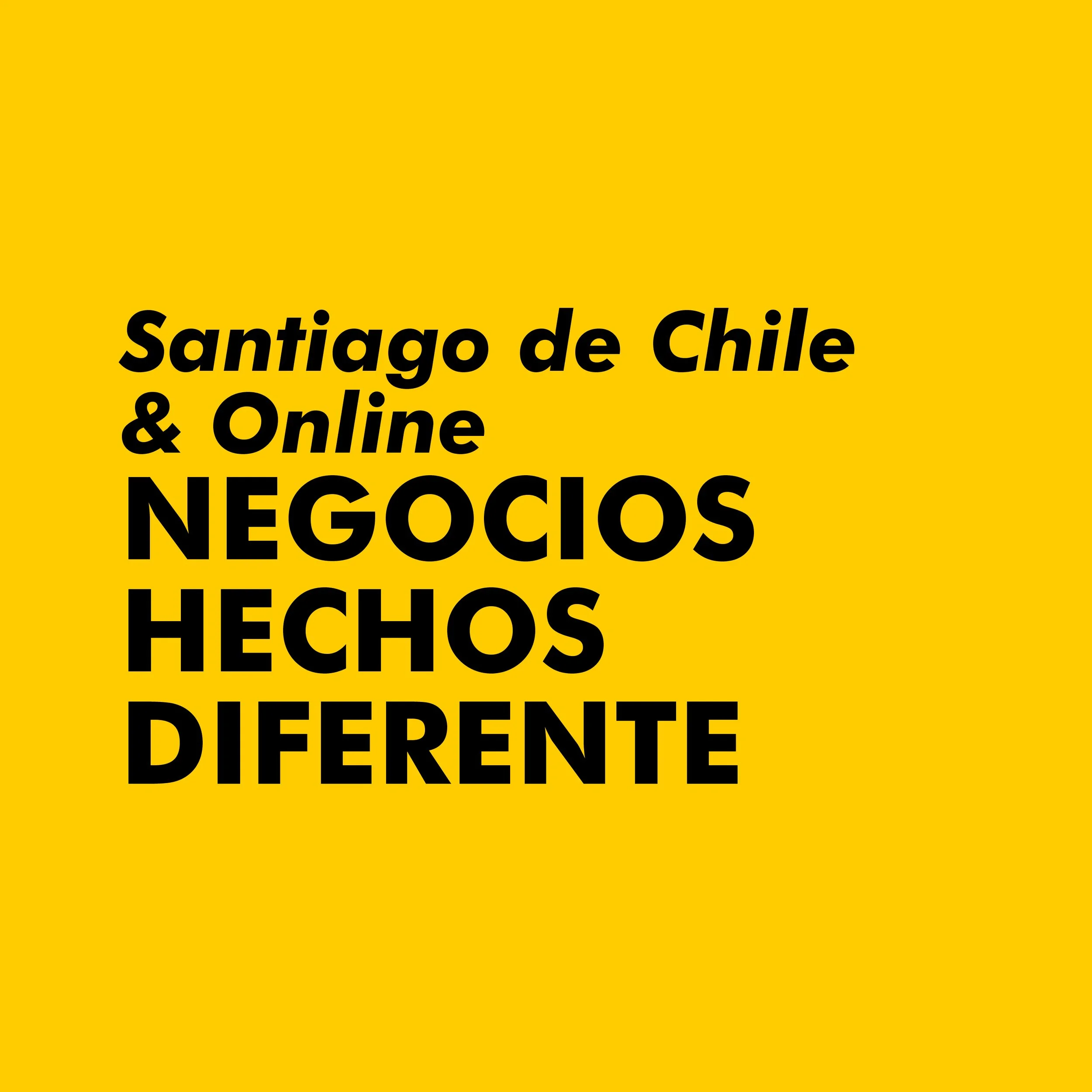 Negocios Hechos diferente | Chile &amp; Online