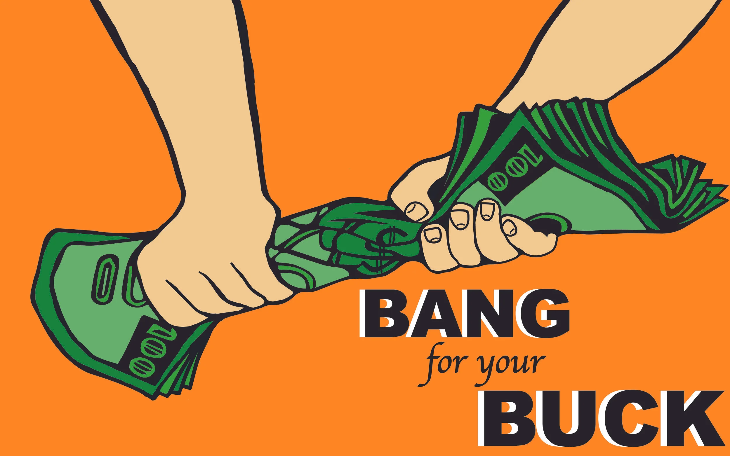 "Bang for your Buck" 17x11 in.