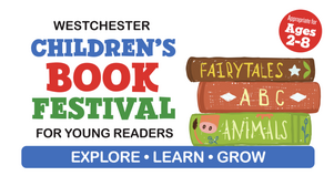 Westchester Children's Book Festival​ For Young Readers  Saturday, April 25, 2026
