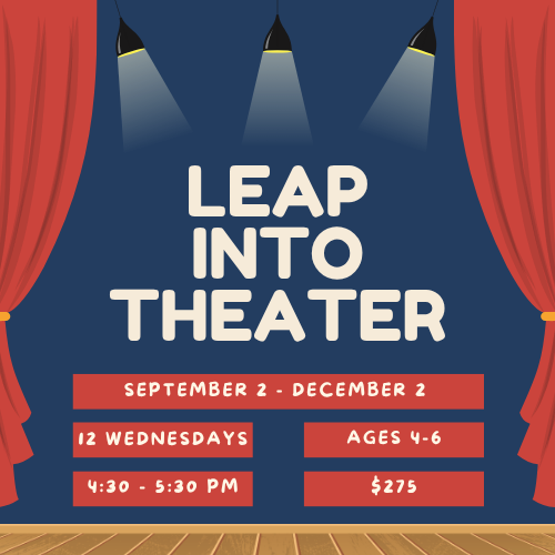 🎭  Leap Into Theater for Ages 4-6 (Fall 2026)