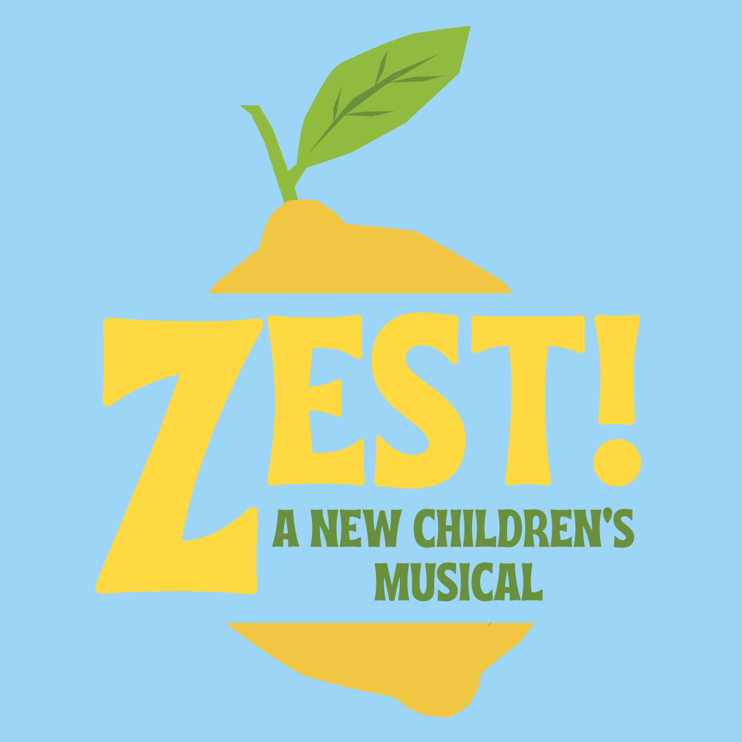 Promotional graphic for 'ZEST! A New Children's Musical' featuring a lemon with a green leaf on top, set against a light blue background.