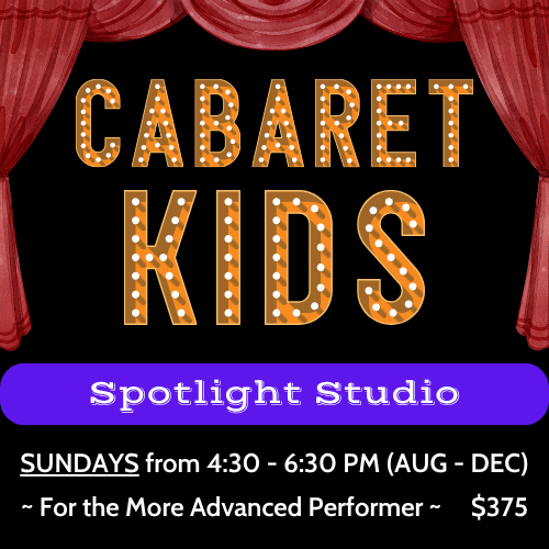Cabaret Kids: Spotlight Studio