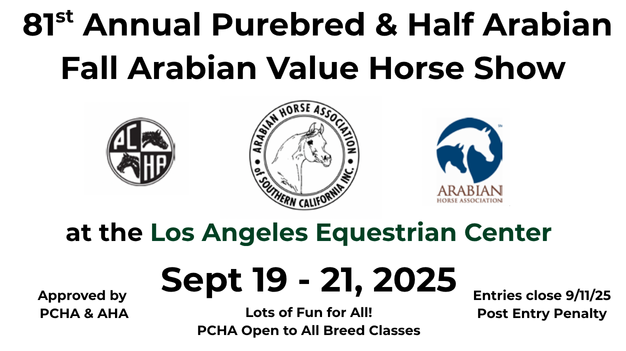 The 81st Annual Purebred & Half Arabian Fall Arabian Value Horse Show