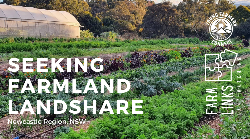 Seeking Farmland / Landshare - Newcastle region NSW