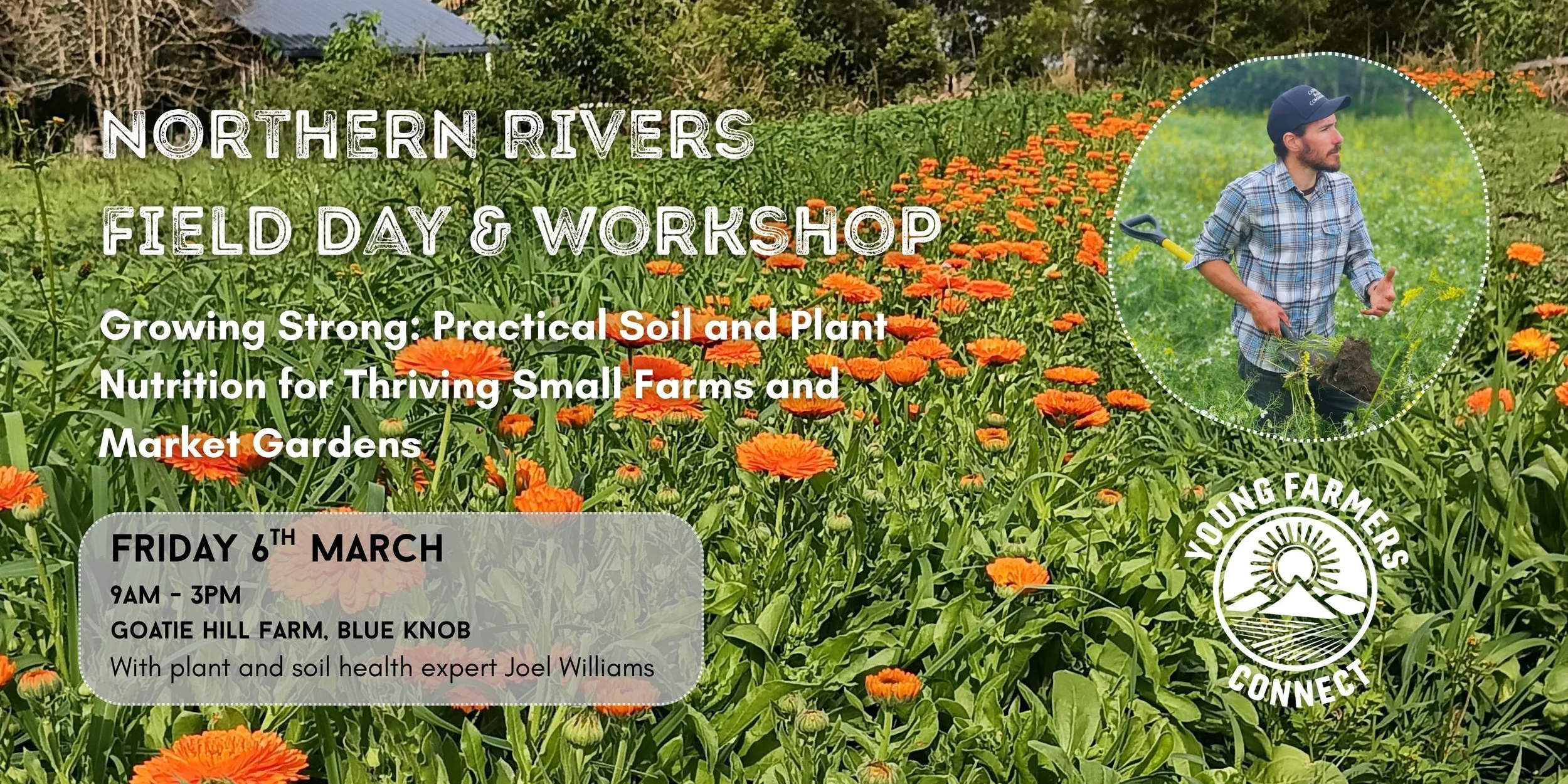 Northern Rivers Field Day - Growing Strong: Practical Soil and Plant Nutrition for Thriving Small Farms and Market Gardens