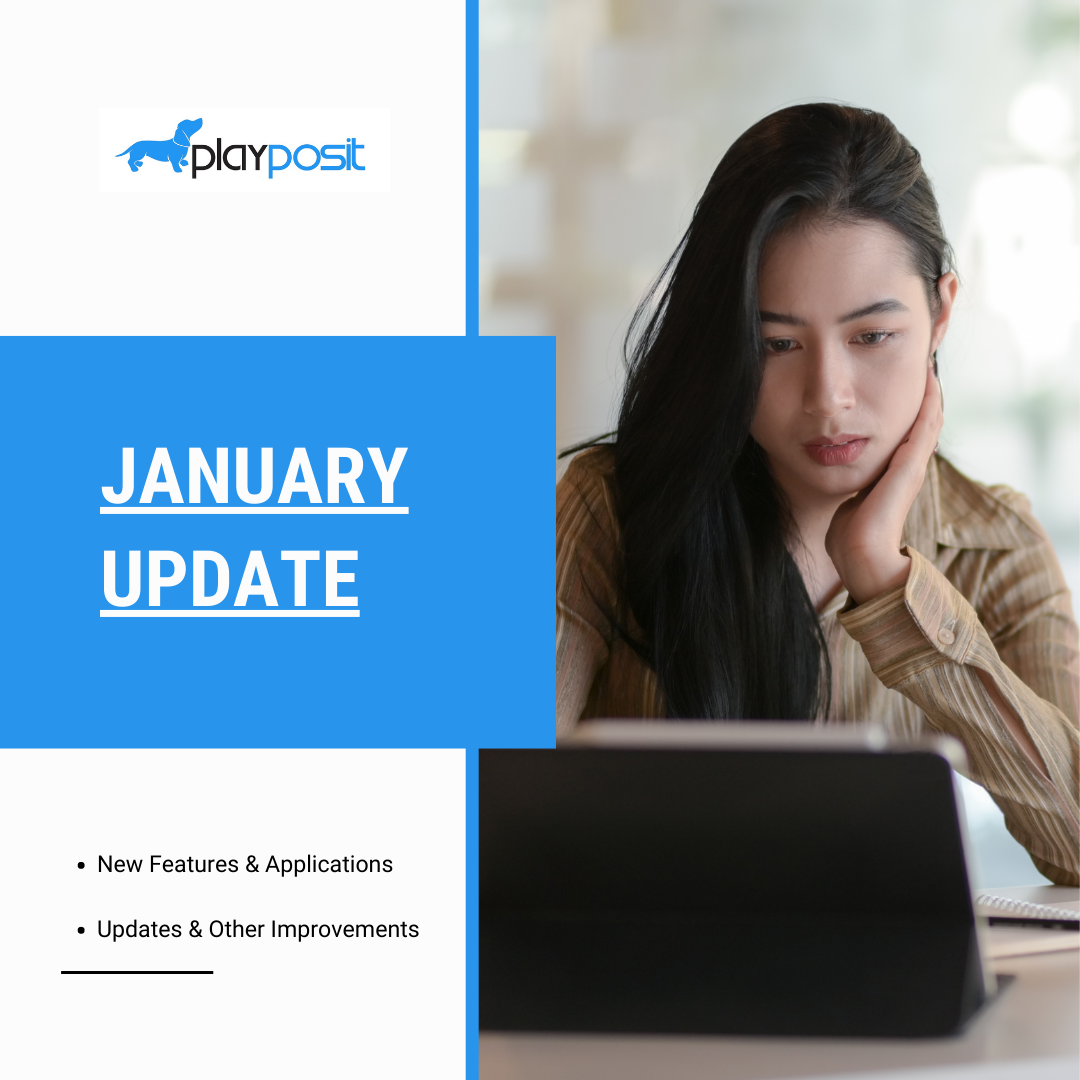 What's New at PlayPosit | January Product Update