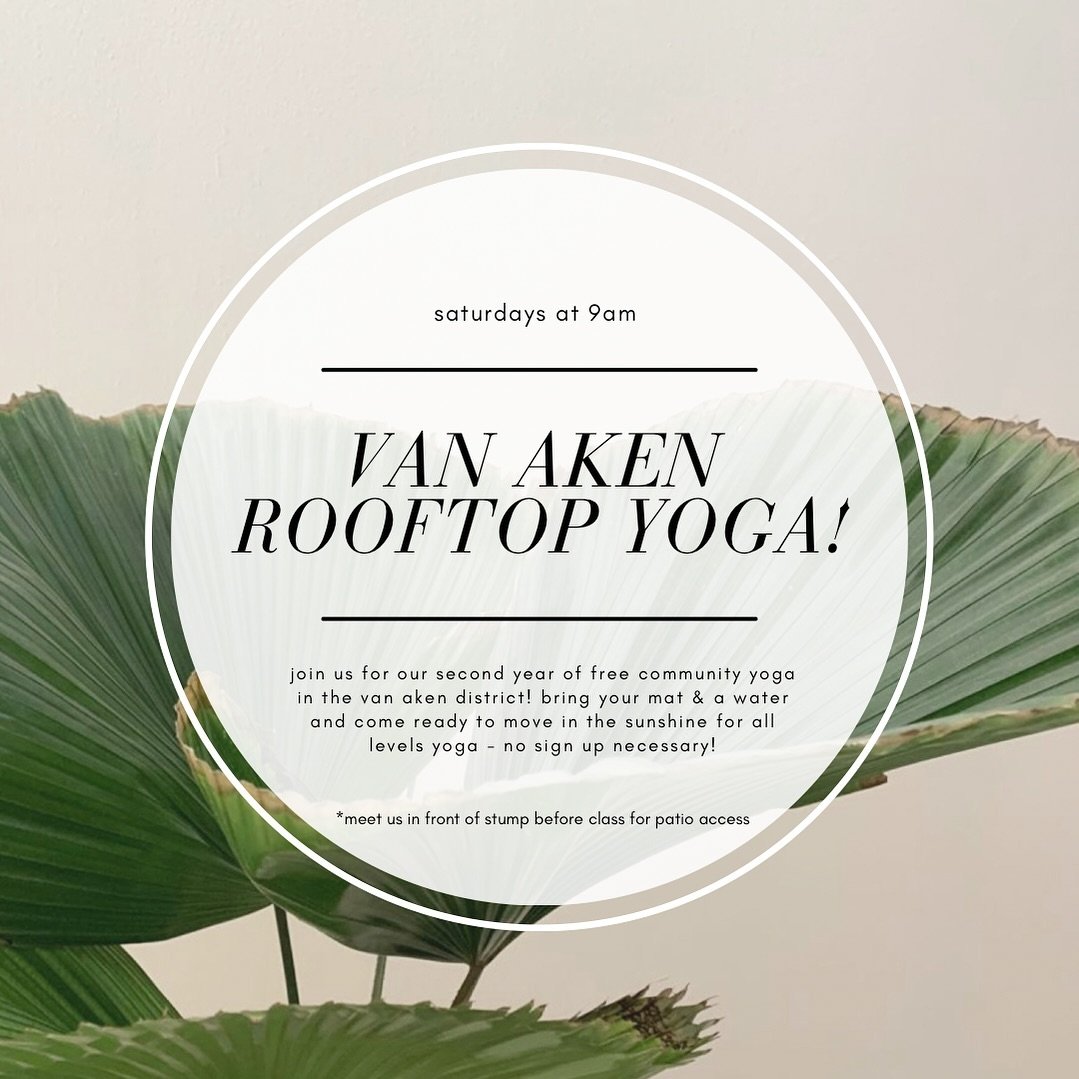 Beginning May 11th! We are so excited to experience another year of FREE community yoga at @thevanakendistrict 🌞 No sign up necessary, just bring your mat and a water and join us on the upstairs patio above Palmona (if you joined us last year you wi