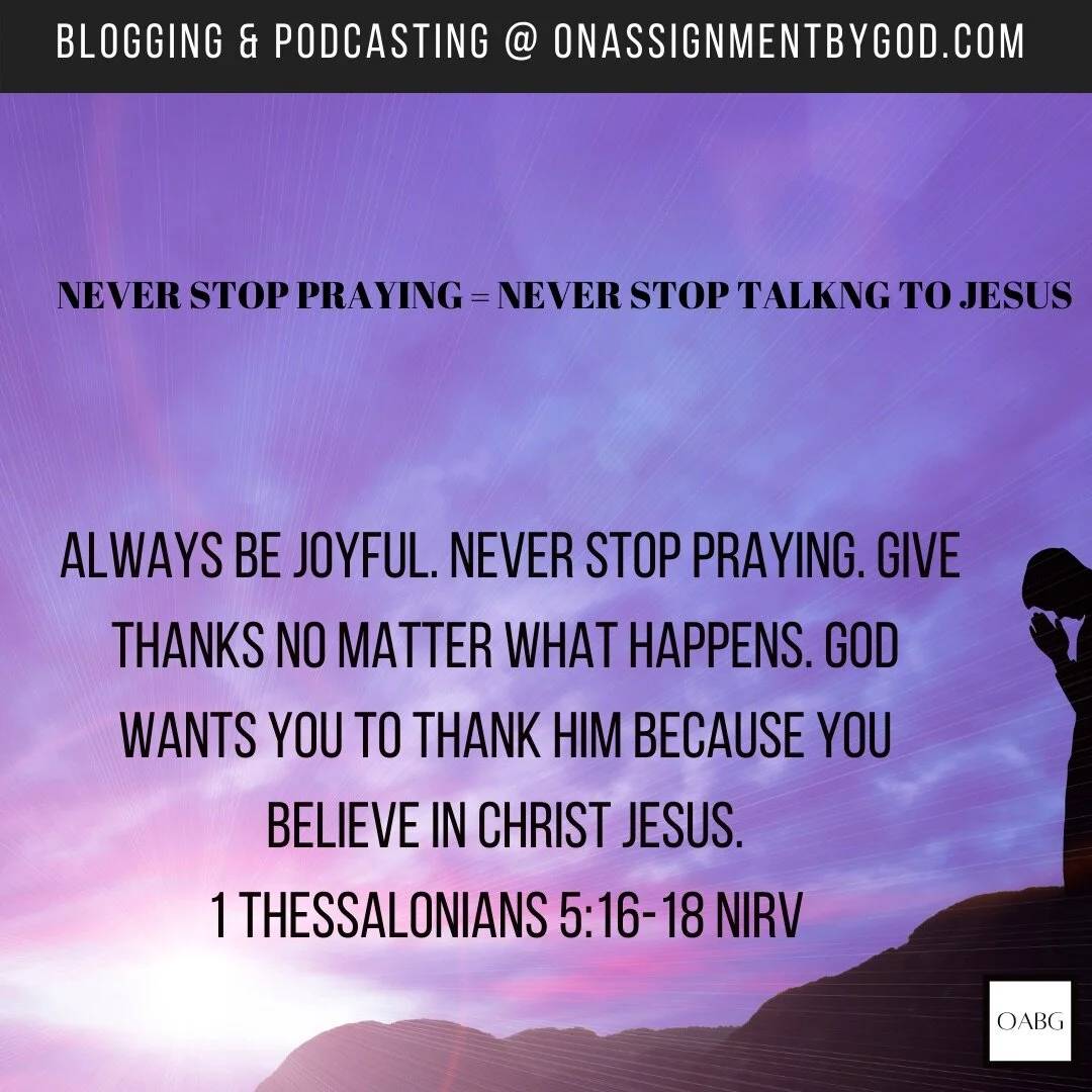 Never Stop Talking To God