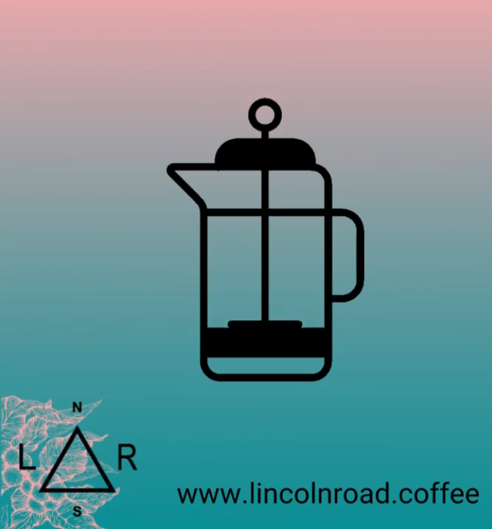 French Press Tutorial 