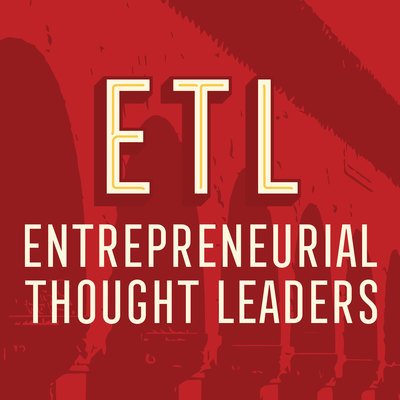Entrepreneurial Thought Leaders