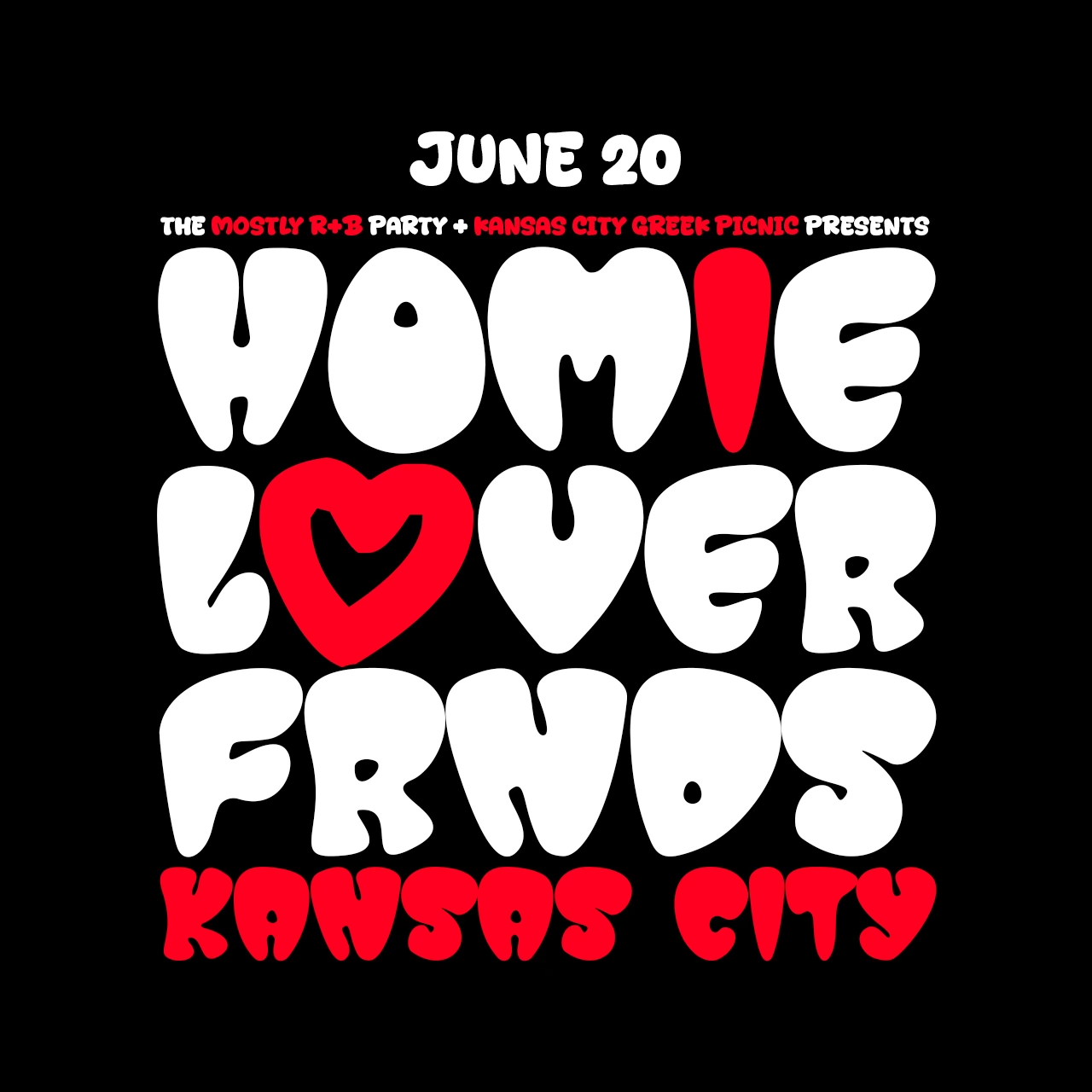Homie Lover Friends - LINK TO TICKET IN DESCRIPTON