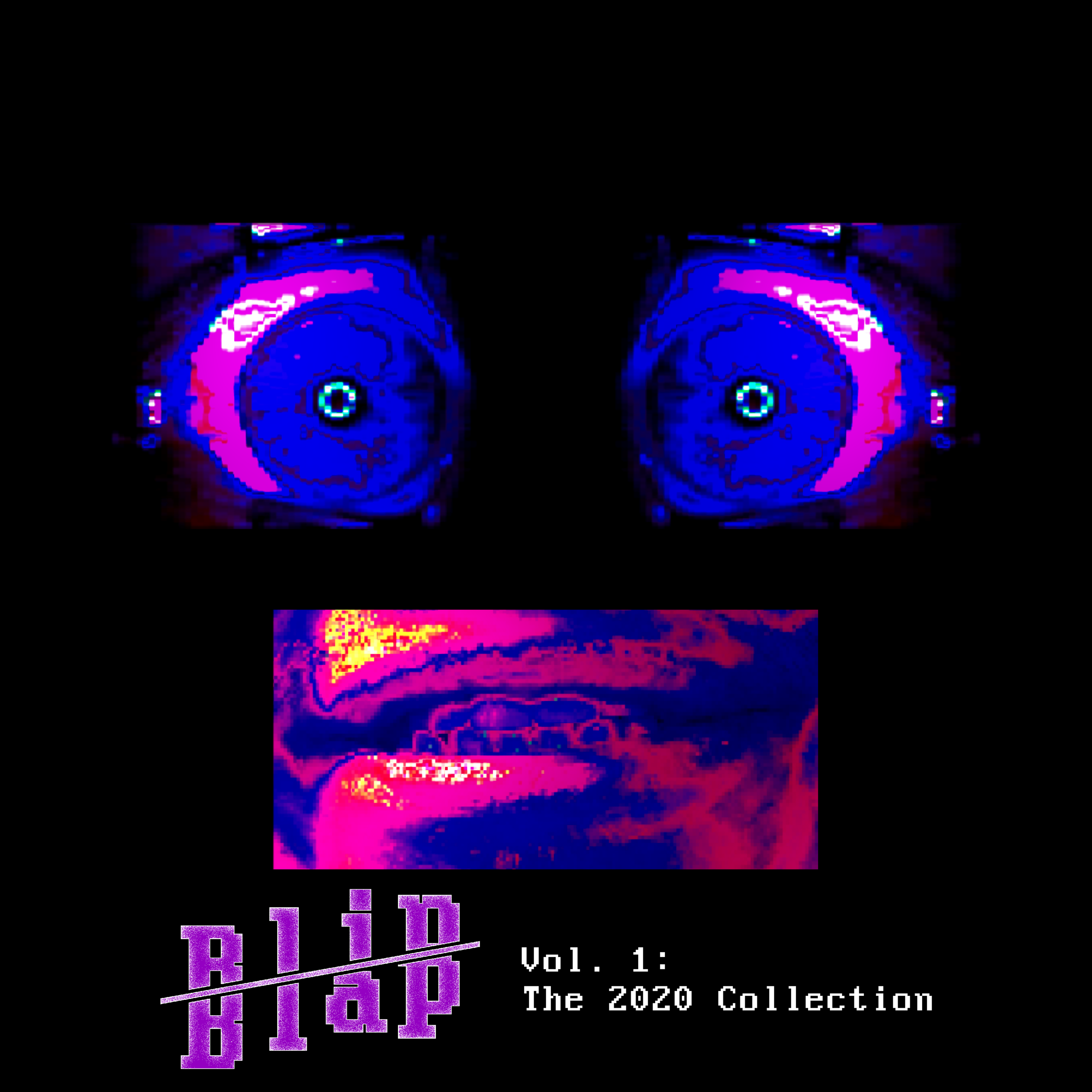 Announcing Blip / Blap Compilation Series, Vol. 1 Preorder Online Now!