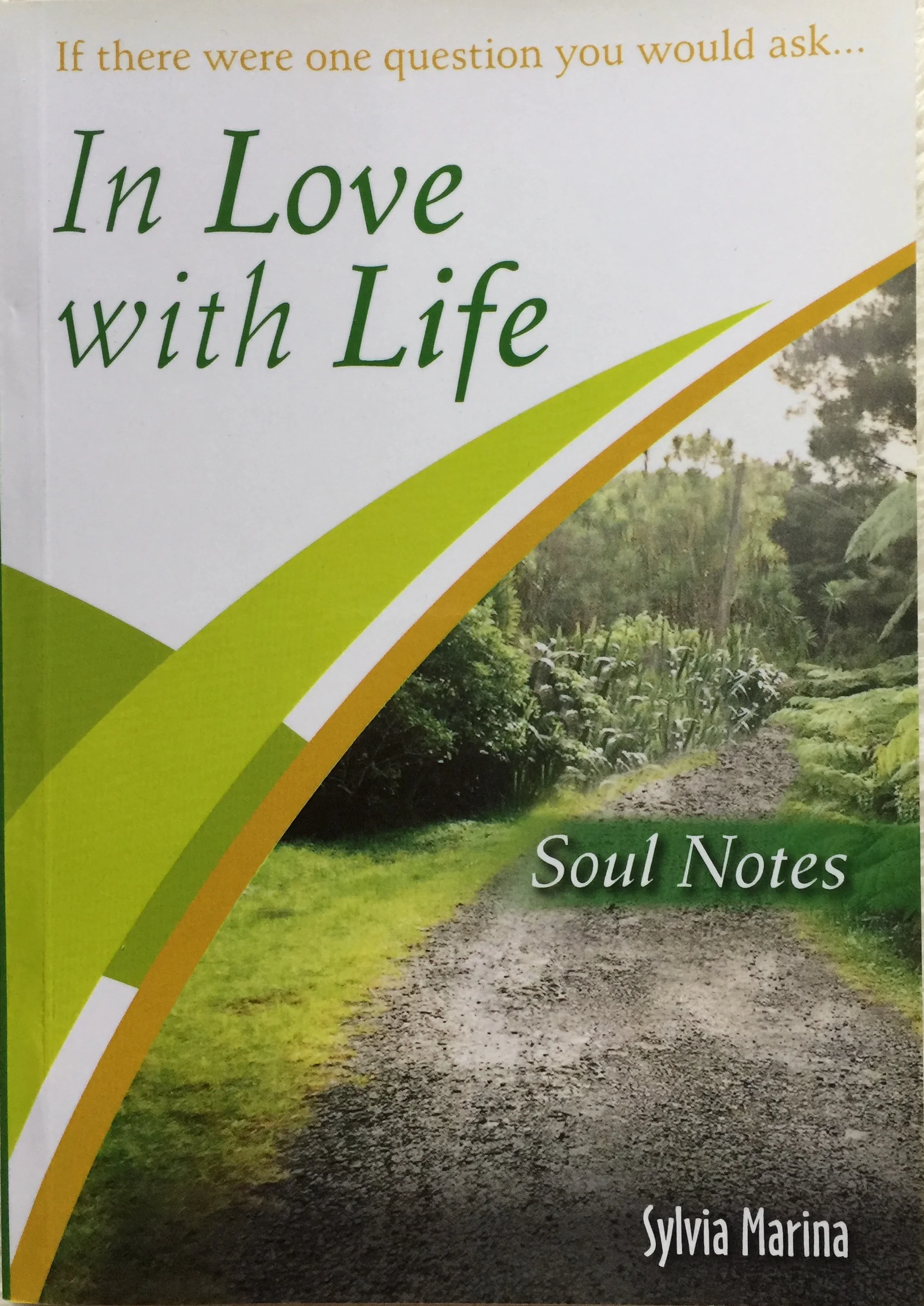 In Love with Life.JPG