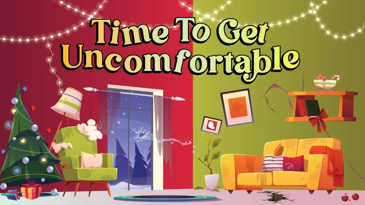 Time to Get Uncomfortable - Zechariah & Elizabeth 