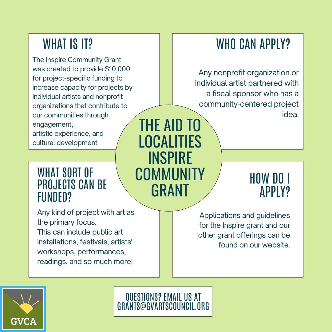 Introducing- our Inspire Community Grant!
With the deadline for some of our Aid to Localities grants coming up next month, we wanted to break down some of GVCA's current grants to prepare anyone interested for the June 1st grant deadline.
The Inspire