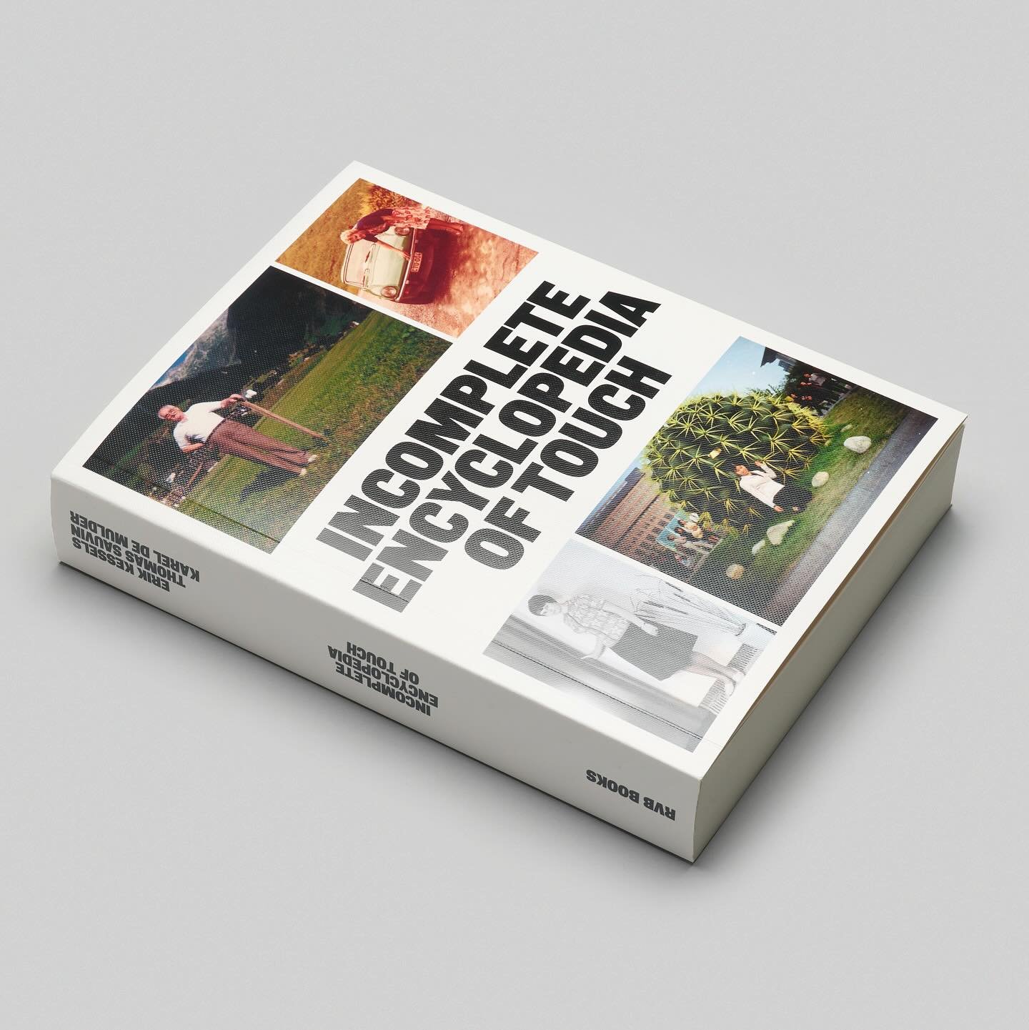 INCOMPLETE ENCYCLOPEDIA OF TOUCH @erik.kessels @thomas_sauvin @kareldemulder.be available on www.erikkessels.com/shop