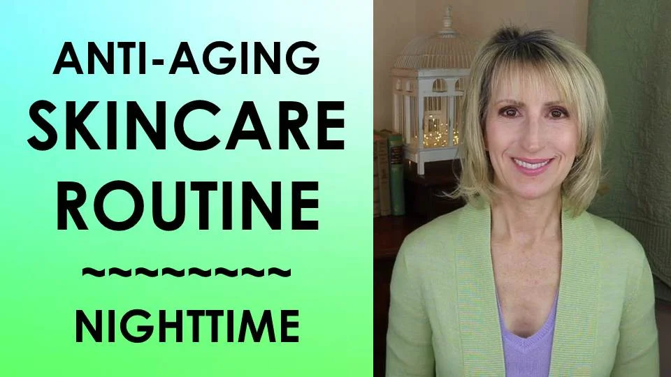 Anti-Aging Nighttime Skincare Routine