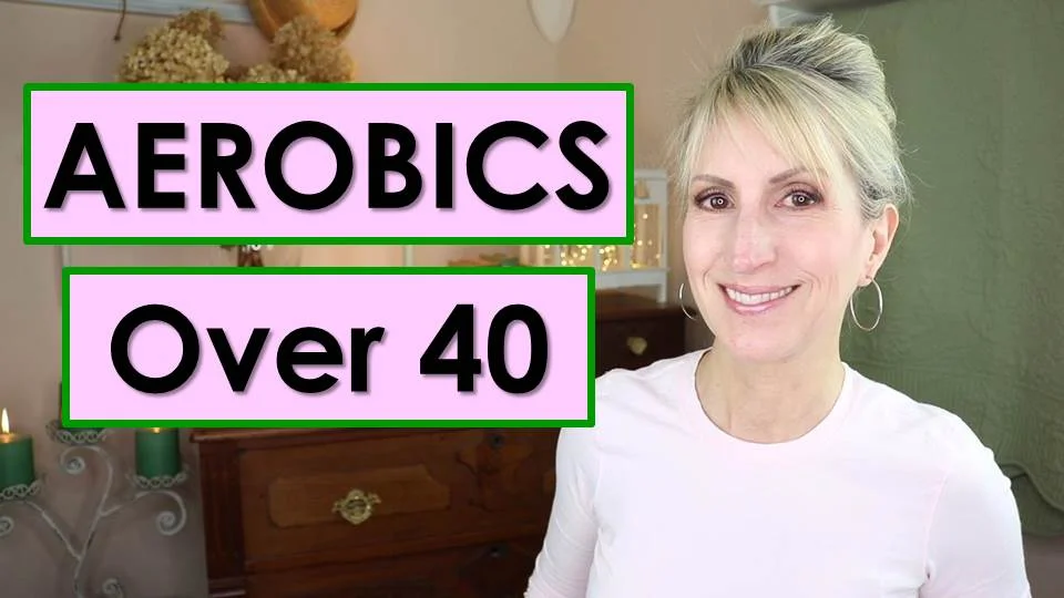 Aerobics for Women Over 40