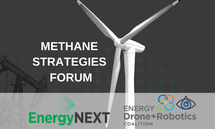 EnergyNEXT/Energy Drone &amp; Robotics Coalition:  Methane Strategies Forum