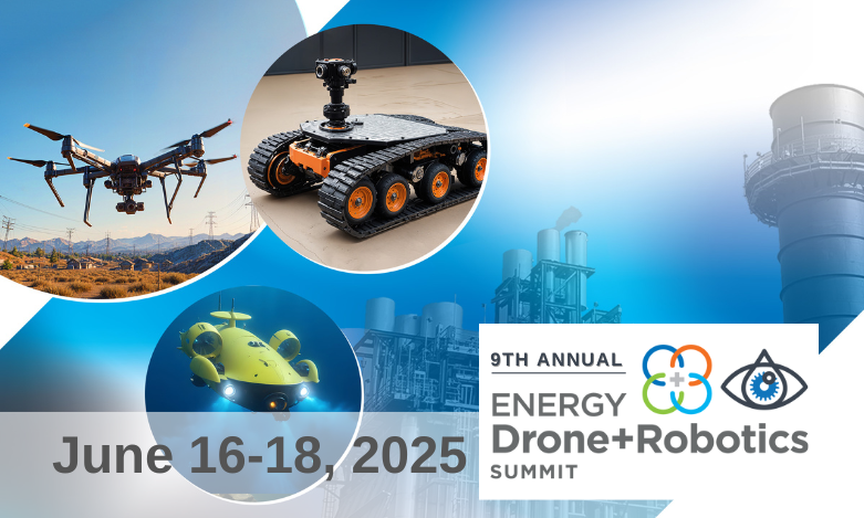 9th Annual Energy Drone &amp; Robotics Summit