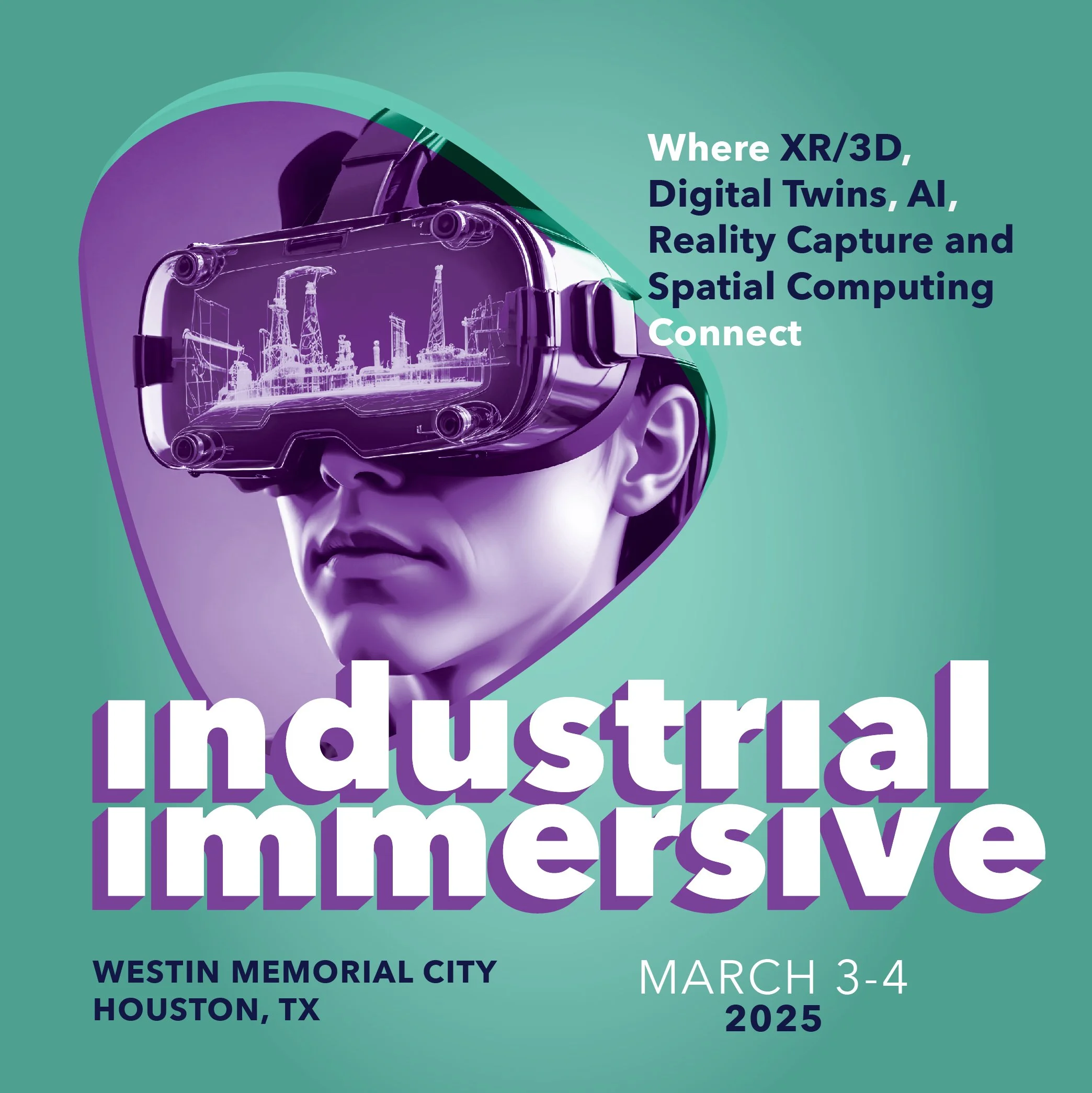 Industrial IMMERSIVE 2025: Industrial, Energy and Engineering Immersive Tech Leaders Returning to Houston