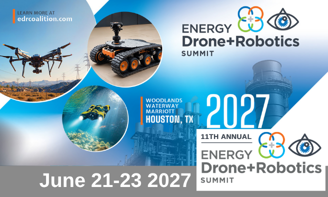 11th Annual Energy Drone &amp; Robotics Summit 