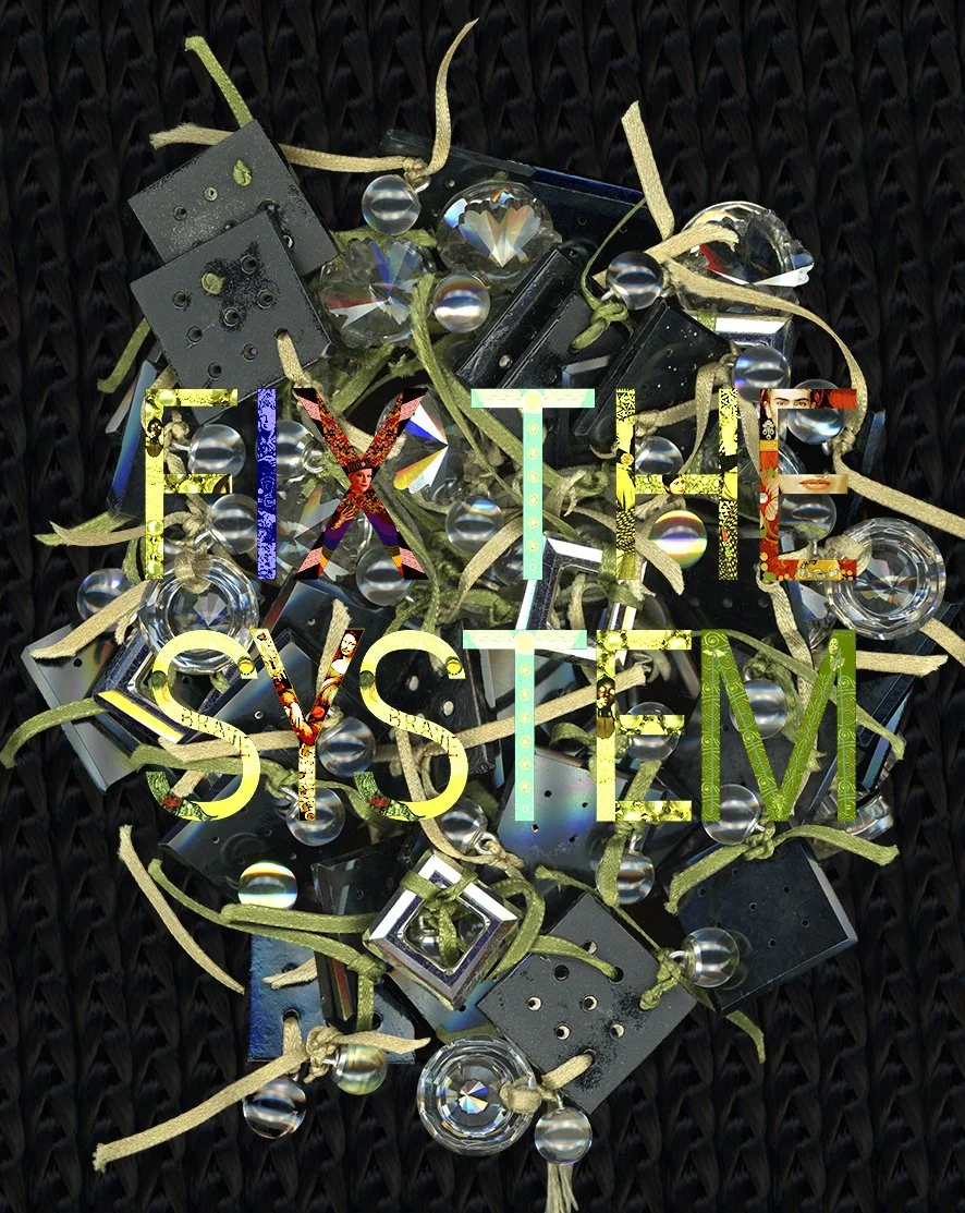 Fix the System 40 x 50 - No Logo Website.jpg