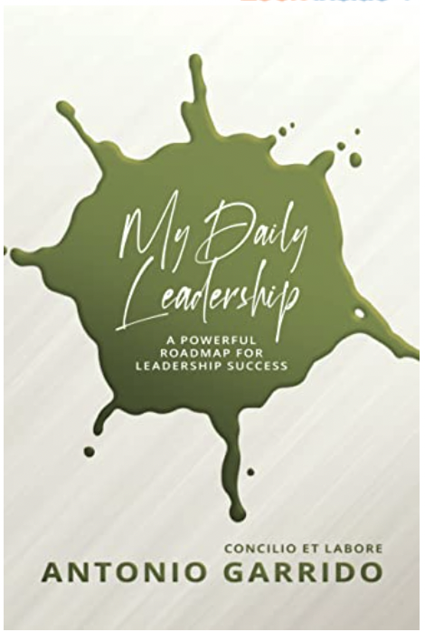 My Daily Leadership by Antonio Garrido (Copy)
