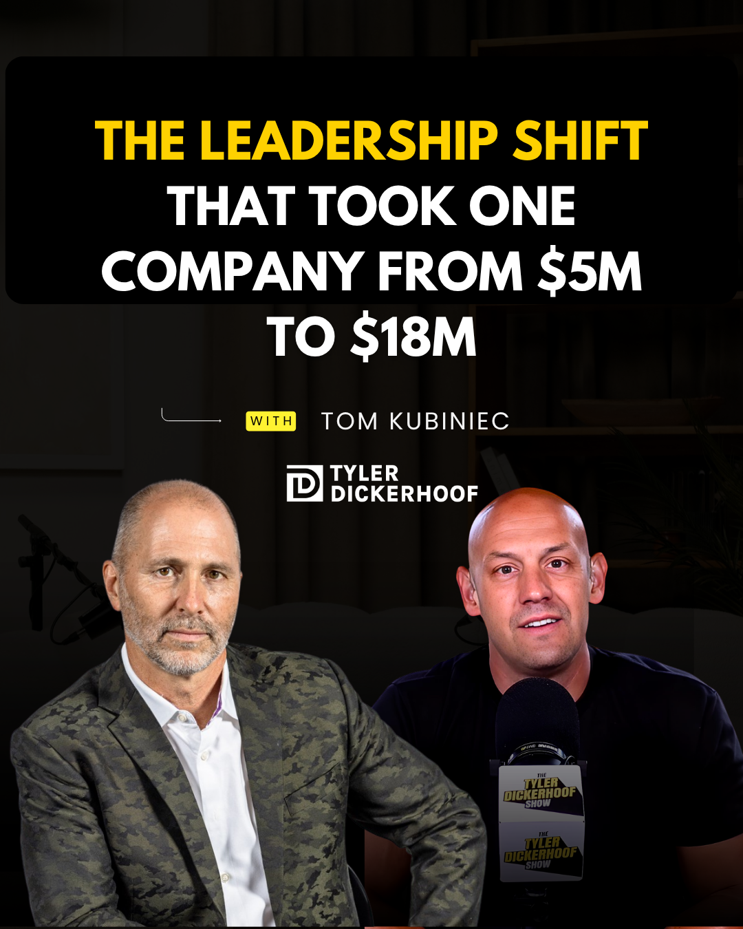 EP 262 — Generals Don't Dig Foxholes: The Leadership Shift That Took One Company from $5M to $18M 