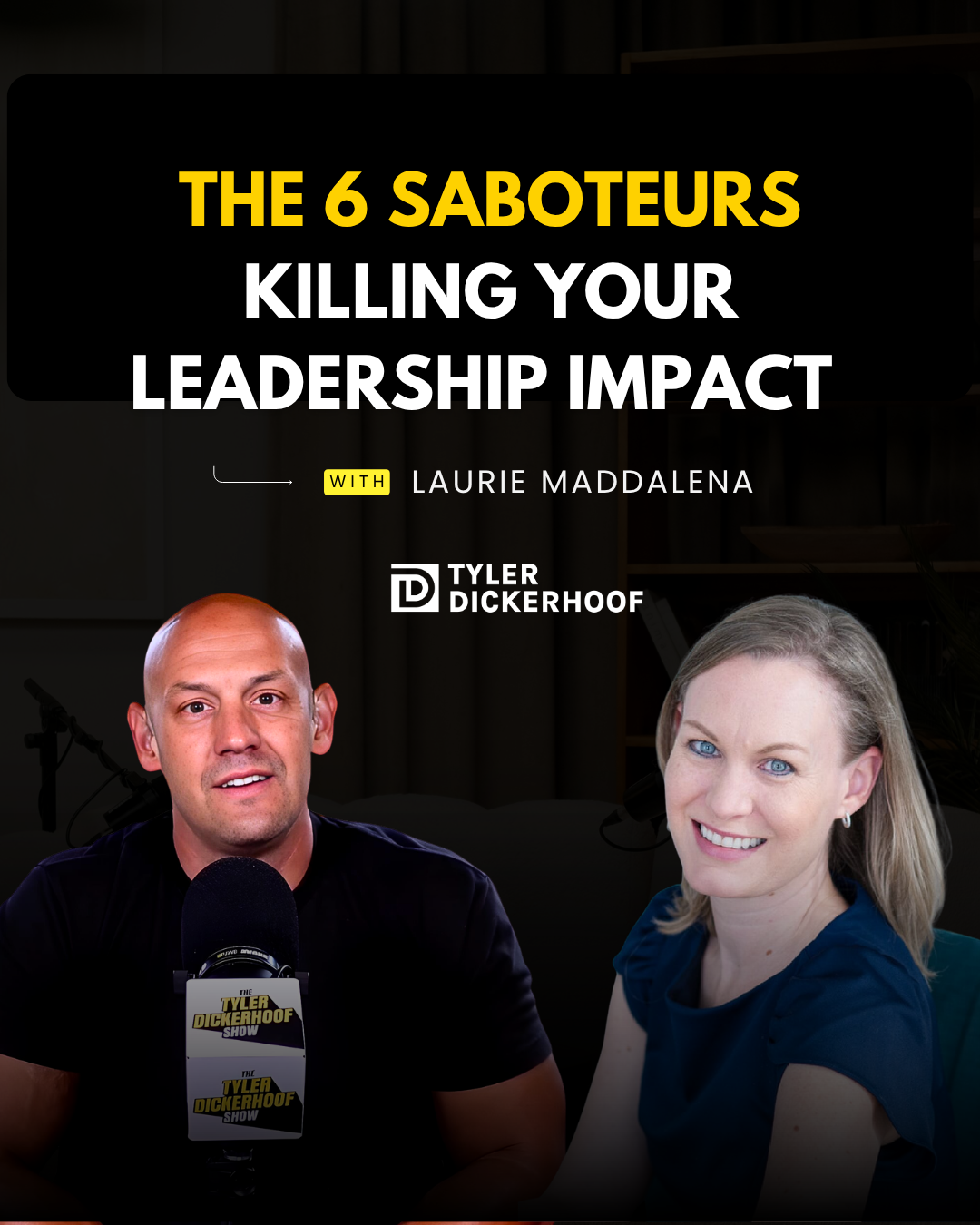 EP 263 — The 6 Saboteurs Killing Your Leadership Impact w/ Laurie Maddalena