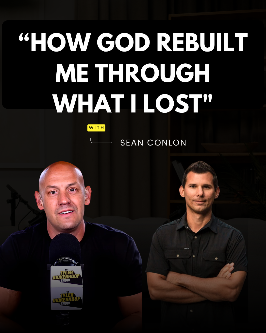 Ep 273 “How God Rebuilt Me Through What I Lost" w/Sean Conlon