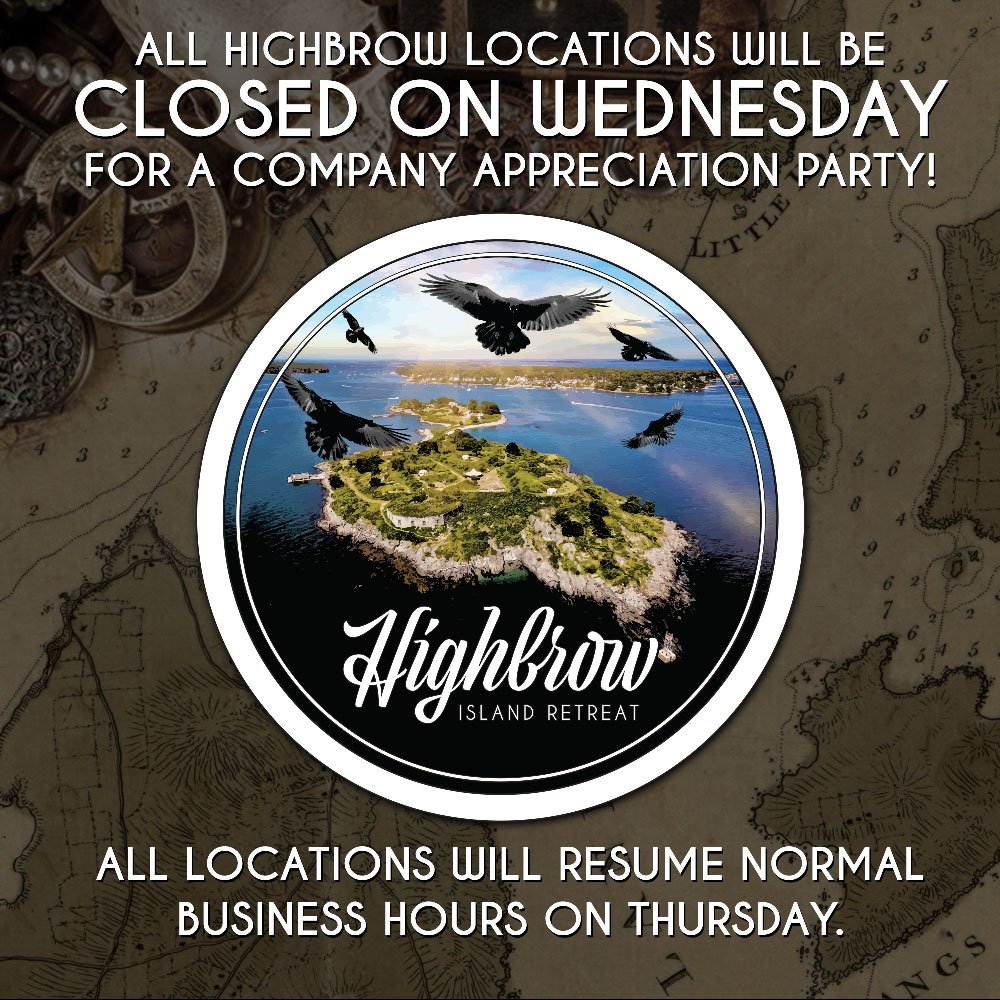 All Highbrow Locations will be closed on 9/14