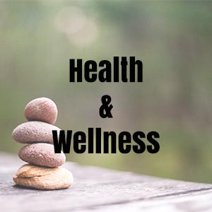 Health &amp; Wellness 