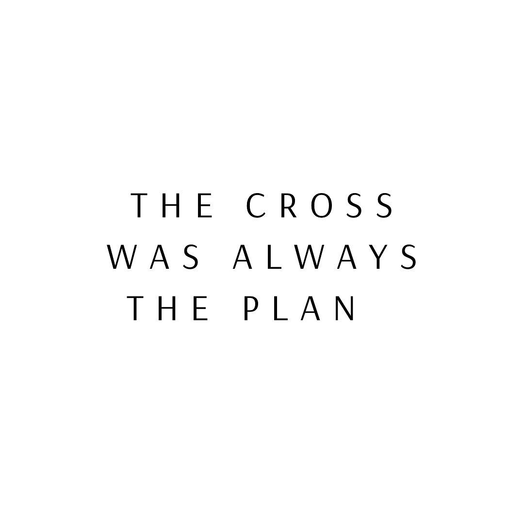 When the Holy Trinity sat down to discuss the cross, there wasn't a plan B in mind.
Father, Son &amp; Spirit agreed to it, 
With no contingencies, 
no fear that something would go awry, 
rather, they knew this was the best strategy, 
The only method 